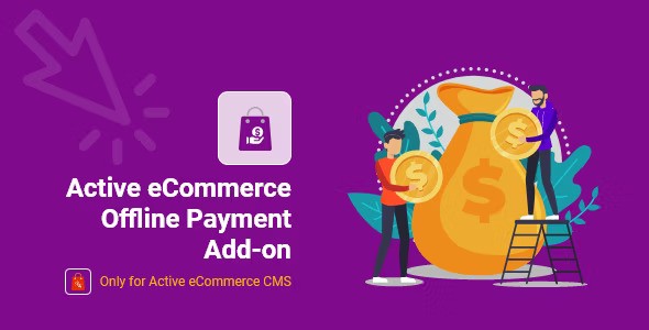 Active eCommerce Offline Payment Add-on Nulled Script